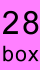 28 BOXES FOR �20 EACH.....